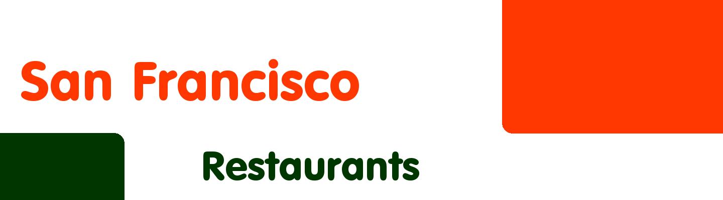 Best restaurants in San Francisco - Rating & Reviews